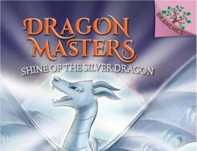 DRAGON MASTERS #11 - SHINE OF THE SILVER DRAGON by TRACY WEST