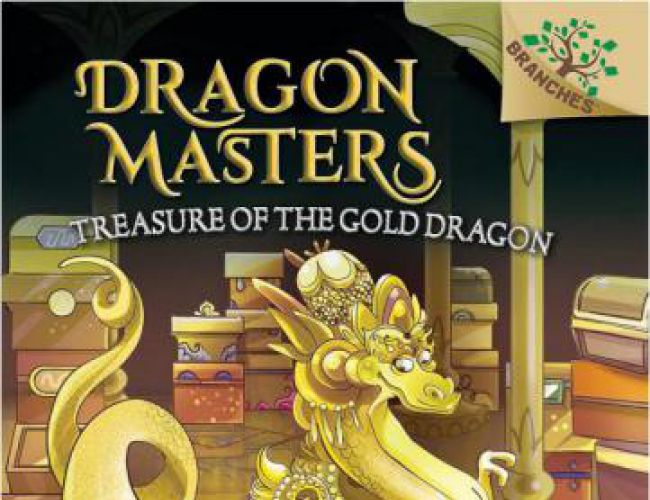 DRAGON MASTERS #12 - TREASURE OF THE GOLDEN DRAGON by TRACY WEST