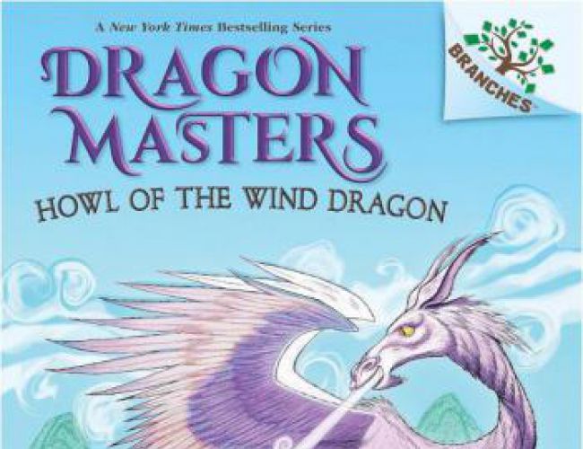 DRAGON MASTERS #20 - HOWL OF THE WIND DRAGON by TRACY WEST