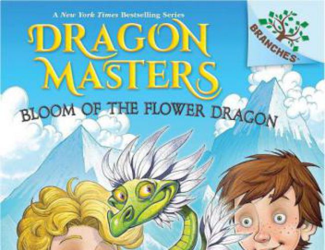 DRAGON MASTERS #21 - BLOOM OF THE FLOWER DRAGON by TRACY WEST