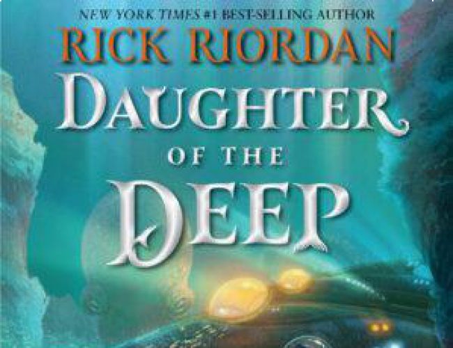 DAUGHTER OF THE DEEP by RICK RIORDAN