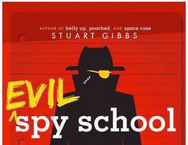 EVIL SPY SCHOOL (A SPY SCHOOL NOVEL) (STUART GIBBS)