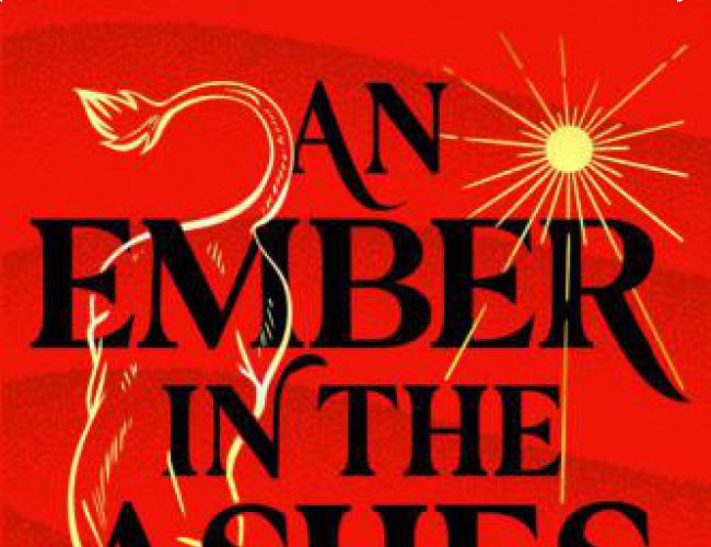AN EMBER IN THE ASHES by SABAA TAHIR (BOOK 1)