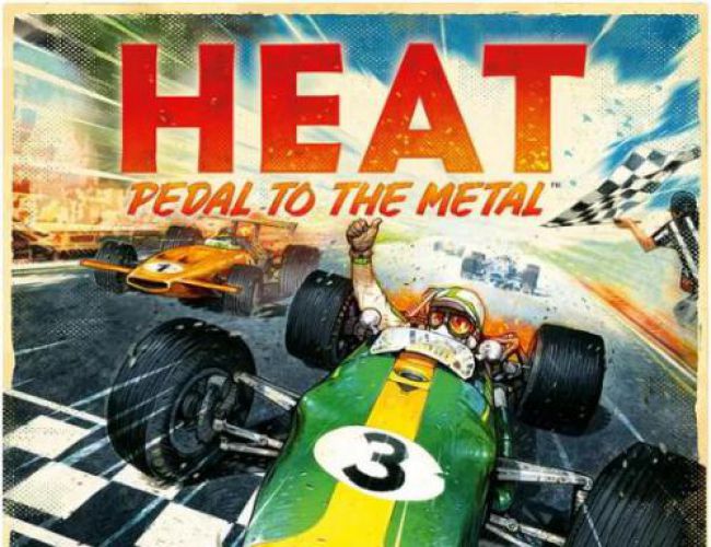 HEAT- PEDAL TO THE METAL