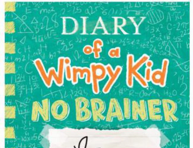 DIARY OF A WIMPY KID #18 - NO BRAINER