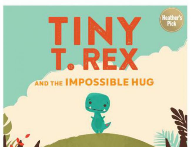 TINY T. REX AND THE IMPOSSIBLE HUG