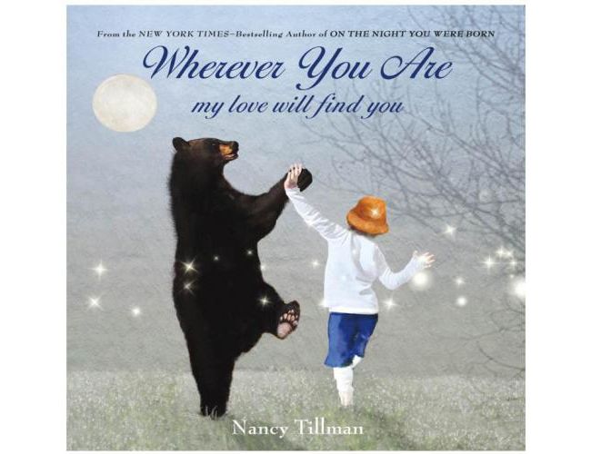 WHEREVER YOU ARE MY LOVE WILL FIND YOU by NANCY TILLMAN BOARD BOOK