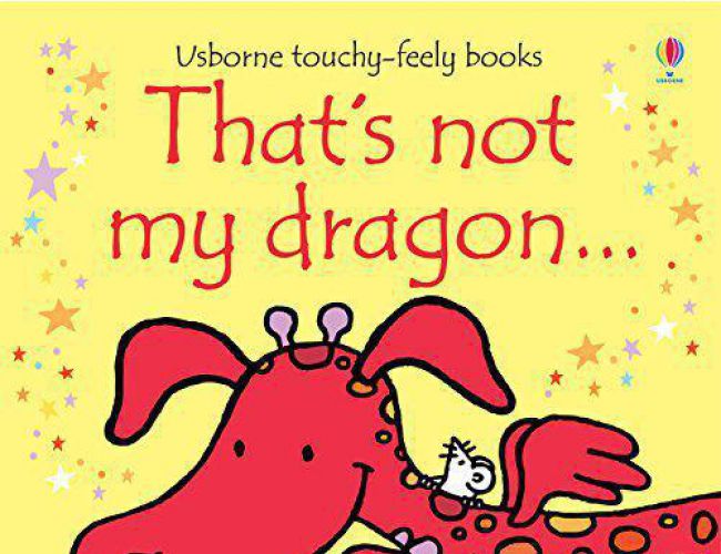 THAT'S NOT MY DRAGON (USBORNE)