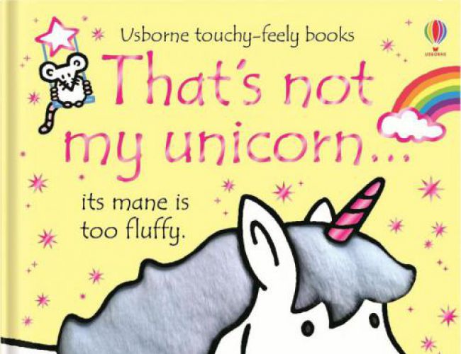 THAT'S NOT MY UNICORN (USBORNE)