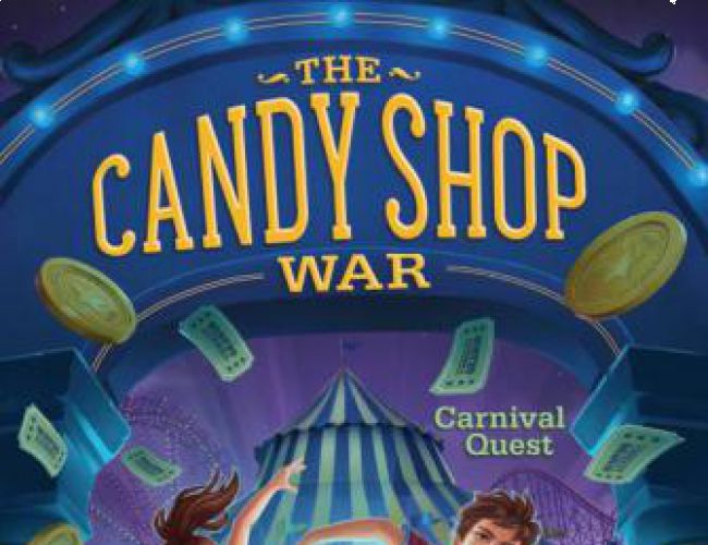 THE CANDY SHOP WAR BOOK 3 CARNIVAL QUEST (BRANDON MULL)
