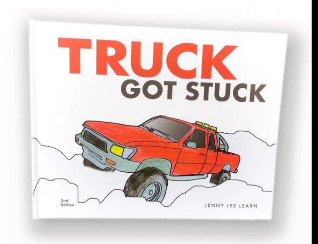 TRUCK GOT STUCK by JENNY LEE LEARN (KIDS)