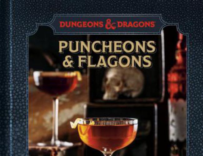 DUNGEONS & DRAGONS: PUNCHEONS AND FLAGON (COCKTAIL BOOK)