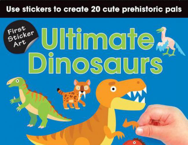 FIRST STICKER ART: ULTIMATE DINOSAURS