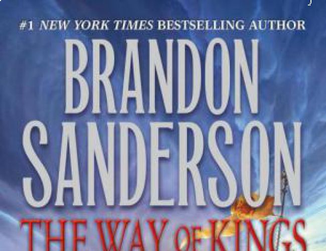 WAY OF KINGS (BOOK 1 of the STORMLIGHT ARCHIVE) by BRANDON SANDERSON